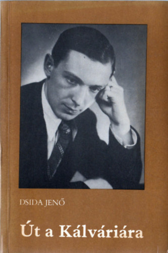Dsida Jen - t a Klvrira (Vlogatott versek s przai rsok)