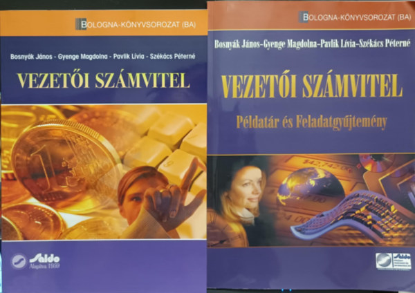 Bosnyák J. Gyenge M. Pavlik L. Székács P. - Számvitel könyvcsomag