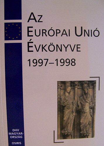 Forgcs-Inotai-Wber (szerk.) - Az Eurpai Uni vknyve 1997-1998