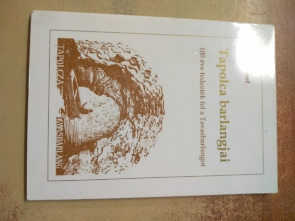 T�th J�zsef - Tapolca barlangjai