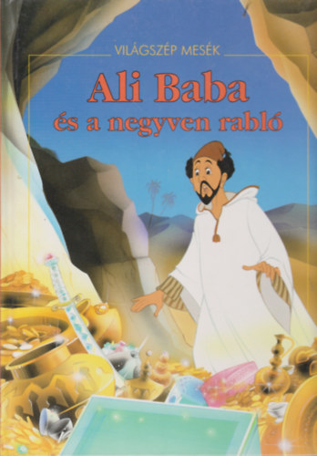 Ali Baba s a negyven rabl (Vilgszp mesk)