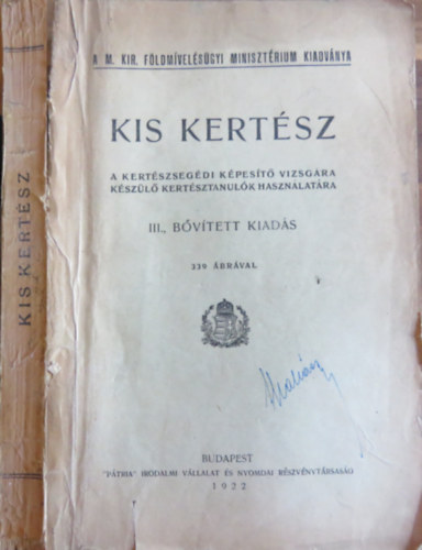 Kis kertsz - A kertszsegdi kpest vizsgra kszl kertsztanulk hasznlatra