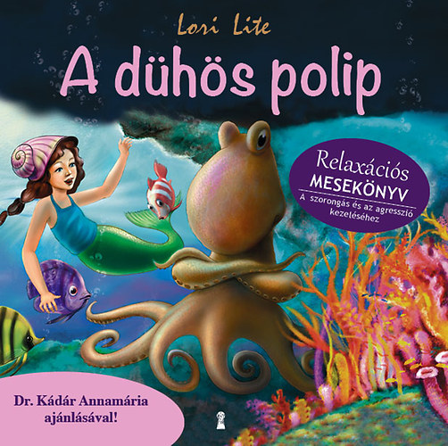 Lori Lite - A dühös polip