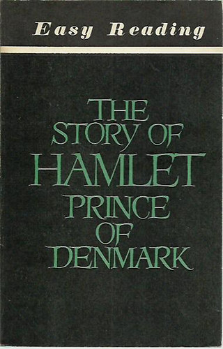 William Shakespeare - The Story of Hamlet - Prince of Denmark