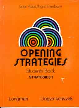 Brian Abbs/Ingrid Freebairn - Opening strategies 1.: Workbook+Student's Book