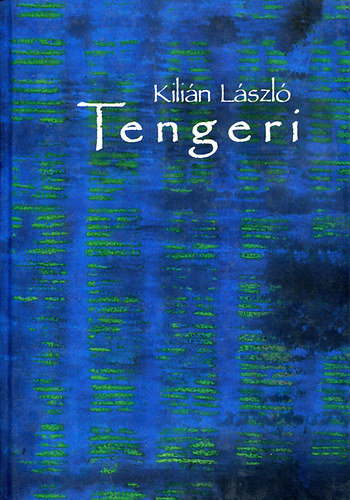 Kili�n L�szl� - Tengeri