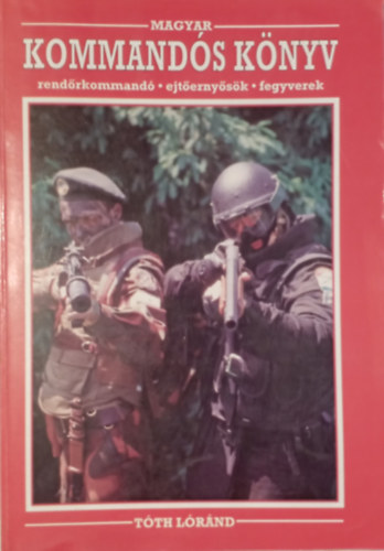T�th L�r�nd - Magyar kommand�s k�nyv