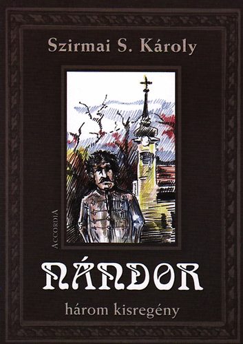 Szirmai S. K�roly - N�ndor - H�rom kisreg�ny