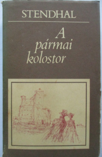 Stendhal - A p�rmai kolostor