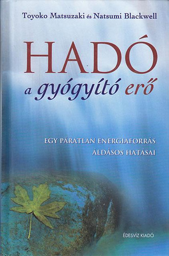 T. Matsuzaki; N. Blackwell - HAD� a gy�gy�t� er�