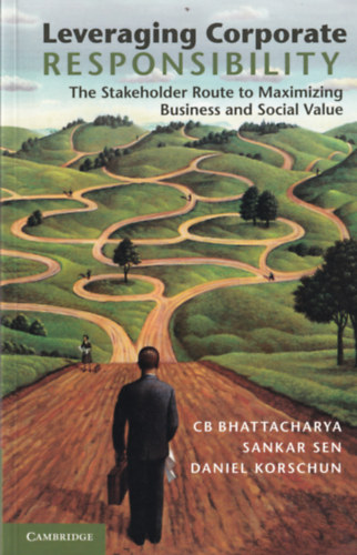 Sankar Sen, CB Bhattacharya Daniel Korschun - Leveraging Corporate Responsibility