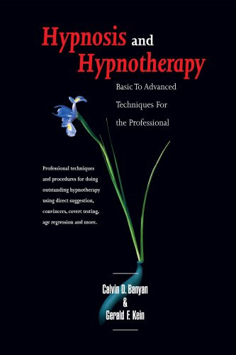 Gerald F. Kein Calvin D. Banyan - Hypnosis and Hypnotherapy