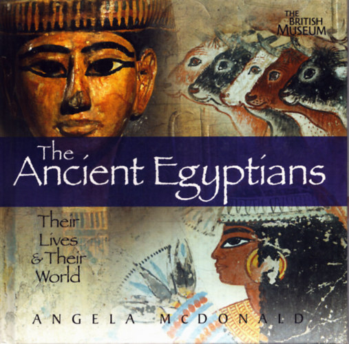 Angela McDonald - The Ancient Egyptians (Az �kori egyiptomiak)
