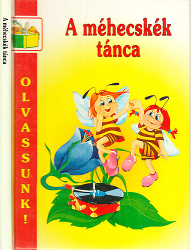 A méhecskék tánca (Olvassunk!)