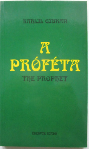 Gibran Kahlil - A próféta