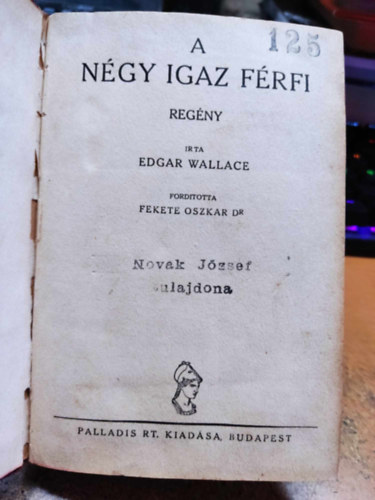 Edgar Wallace - A ngy igaz frfi