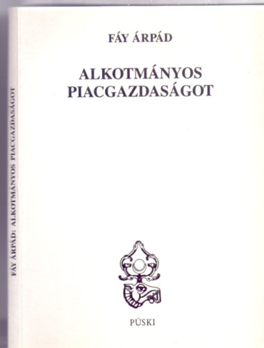 Fy rpd - Alkotmnyos piacgazdasgot