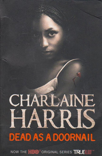Charlaine Harris - Dead as a Doornail (True Blood Series)
