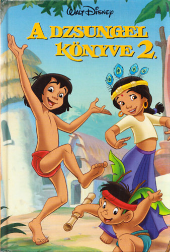 A Dzsungel K�nyve 2. (Disney K�nyvklub)