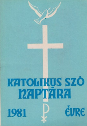 A katolikus szó naptára 1981 évre