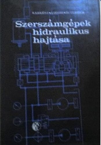 Karksz-Lugosi-Dr. Ulbrich - Szerszmgpek hidraulikus hajtsa