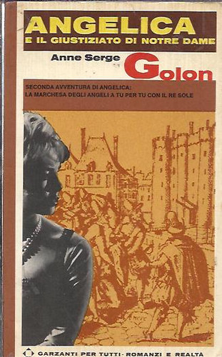 Anne és Serge Golon - Angelica E il Giustiziato di Notre Dame