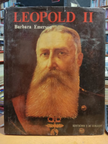 Barbara Emerson - Leopold II. (Editions J. M. Collet)