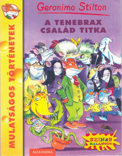 Geronimo Stilton - A Tenebrax csal�d titka
