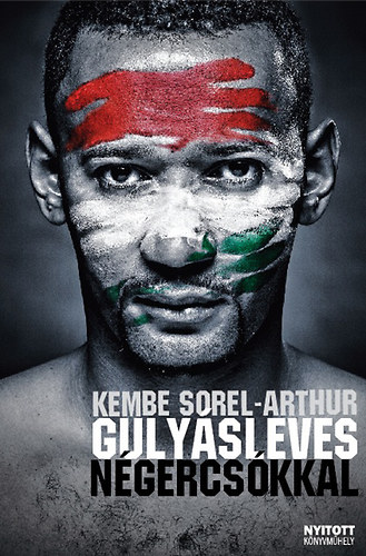 Kembe Sorel-Arthur - Guly�sleves n�gercs�kkal