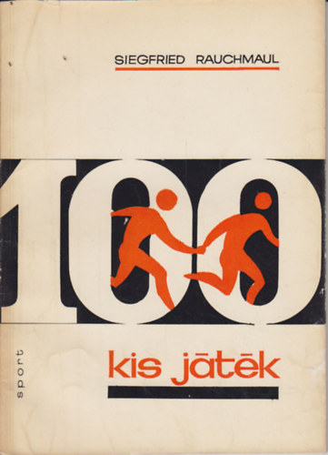 Siegfried Rauchmaul - 100 kis játék