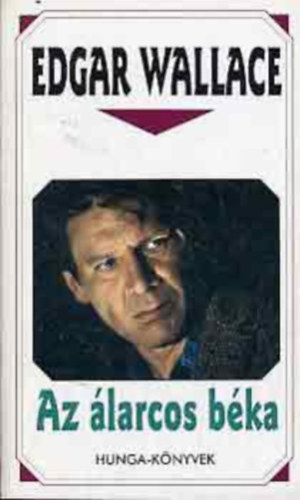 Edgar Wallace - Az �larcos b�ka + Az �rnyember ( 2 k�tet )