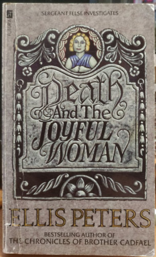 Ellis Peters - Death and the Joyful Woman