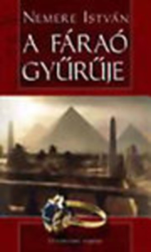 Nemere Istv�n - A f�ra� gy�r�je