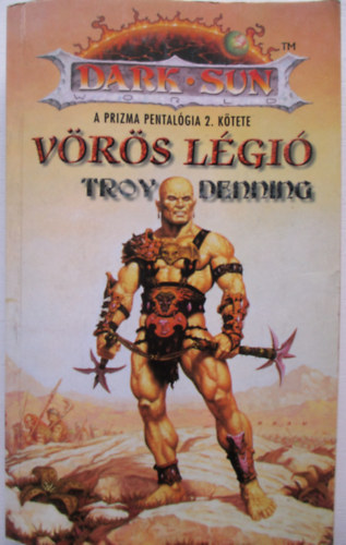 Troy Denning - Vörös légió (Dark Sun)