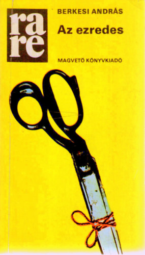 Berkesi Andr�s - Az ezredes