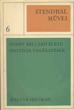Stendhal - Henry Brulard �lete-Egoista eml�kez�sek