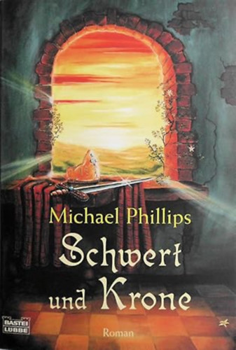 Michael Phillips - Schwert und Krone