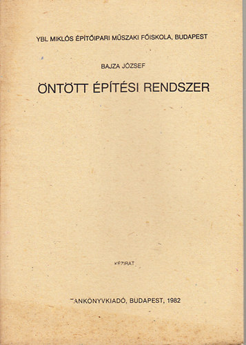 Bajza József - Öntött építési rendszer (kézirat)