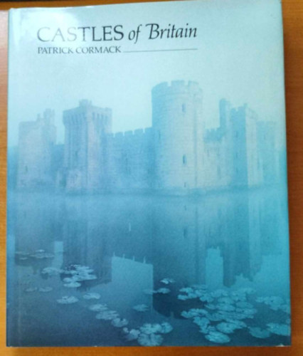 Patrick Cormack - Castles of Britain
