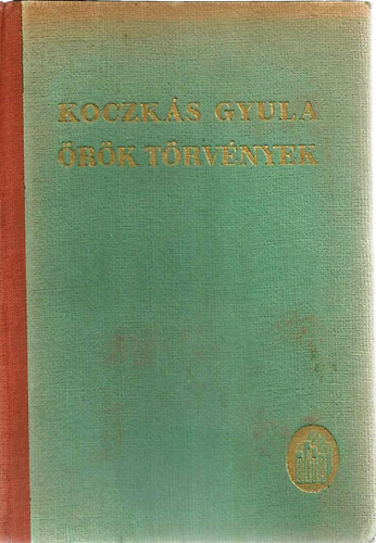 Koczk�s Gyula - �r�k t�rv�nyek (a fizika reg�nye)