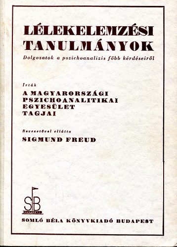 Sigmund Freud - Llekelemzsi tanulmnyok (reprint)