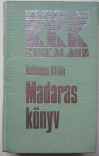 Kelemen Attila - Madaras könyv