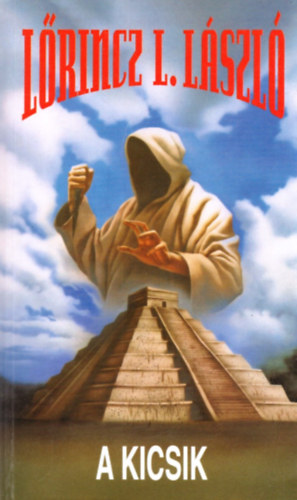 L�rincz L. L�szl� - A kicsik