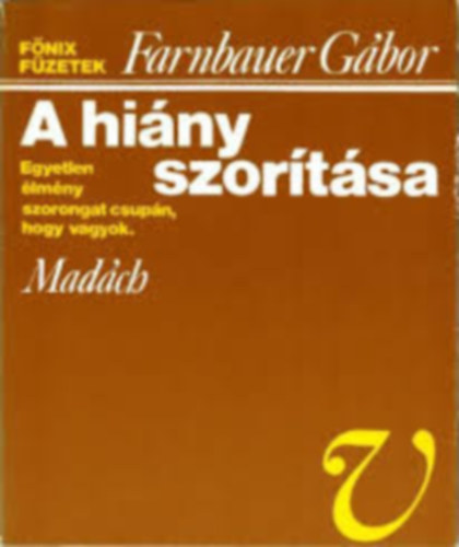 Farnbauer Gábor - A hiány szorítása