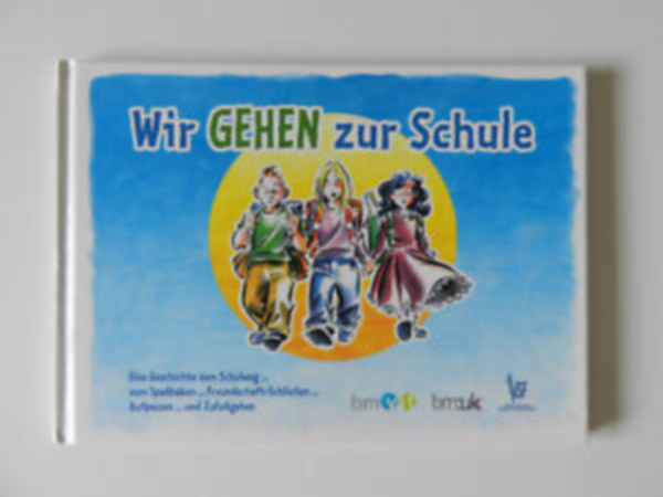 Rita Pfeiffer - Wir gehen zur Schule - eine Geschichte vom Schulweg...