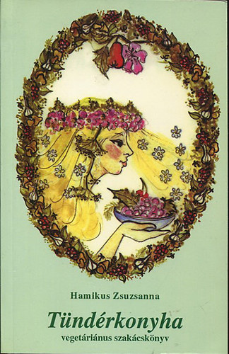 Hamikor Zsuzsanna - Tündérkonyha