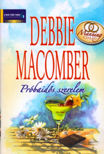 Debbie Macomber - Pr�baid�s szerelem