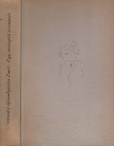 Kolozsv�ri Grandpierre Emil - Egy szerepl� visszat�r