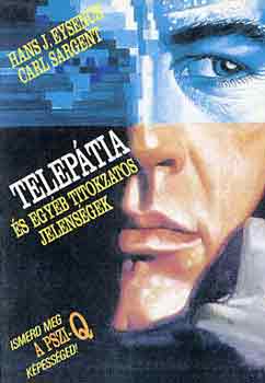 H.J.-Sargent, C. Eysenck - Telepátia és egyéb titokzatos jelenségek