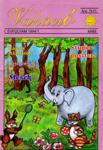 Szladek Mihály (szerk.) - Vakáció I. évfolyam 1994/1.